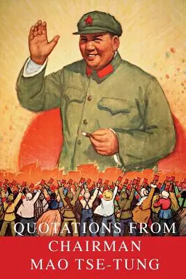 Citáty predsedu Mao Ce-tunga - Quotations From Chairman Mao Tse-Tung