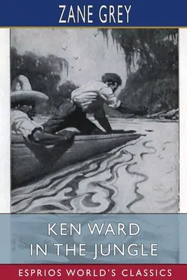 Ken Ward v džungli (Esprios Classics) - Ken Ward in the Jungle (Esprios Classics)