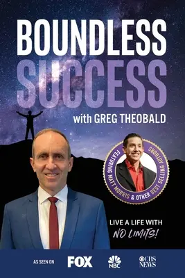 Bezhraničný úspech s Gregom Theobaldom - Boundless Success with Greg Theobald