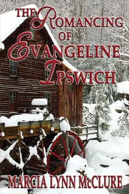 Románik Evangeline Ipswichovej - The Romancing of Evangeline Ipswich