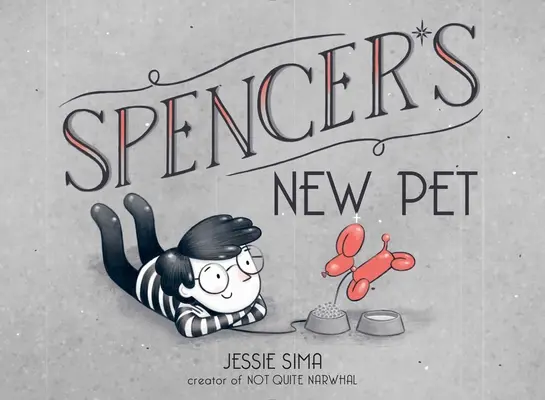 Spencerovo nové zvieratko - Spencer's New Pet