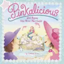 Pinkalicious a minipanna Aqua - Pinkalicious and Aqua, the Mini-Mermaid