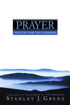 Modlitba: Modlitba: Volanie po kráľovstve - Prayer: The Cry for the Kingdom