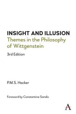 Vhľad a ilúzia: Témy vo Wittgensteinovej filozofii, 3. vydanie - Insight and Illusion: Themes in the Philosophy of Wittgenstein, 3rd Edition