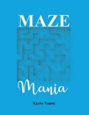 Bludisko mánia - Maze Mania