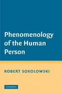 Fenomenológia ľudskej osoby - Phenomenology of the Human Person