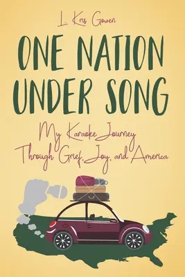 Jeden národ pod piesňou: Moje karaoke cesty cez smútok, radosť a Ameriku - One Nation Under Song: My Karaoke Journey Through Grief, Joy, and America