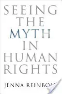 Vidieť mýtus v ľudských právach - Seeing the Myth in Human Rights