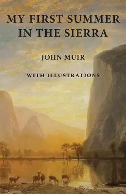 Moje prvé leto v Sierra: s ilustráciami - My First Summer in the Sierra: With Illustrations