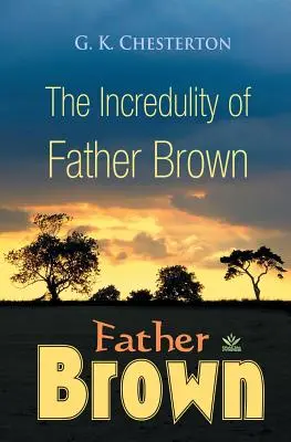 Neuveriteľnosť otca Browna - The Incredulity of Father Brown