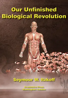 Naša nedokončená biologická revolúcia - Our Unfinished Biological Revolution
