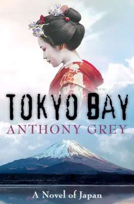 Tokijský záliv: A Novel of Japan - Tokyo Bay: A Novel of Japan