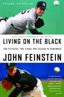 Život na čierno: Dvaja nadhadzovači, dva tímy, jedna nezabudnuteľná sezóna - Living on the Black: Two Pitchers, Two Teams, One Season to Remember