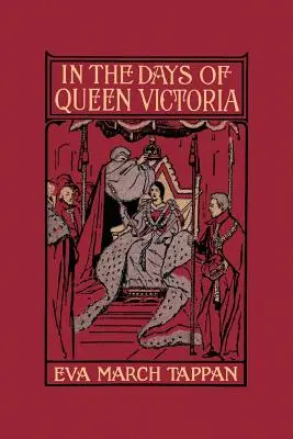 Za čias kráľovnej Viktórie (Yesterday's Classics) - In the Days of Queen Victoria (Yesterday's Classics)