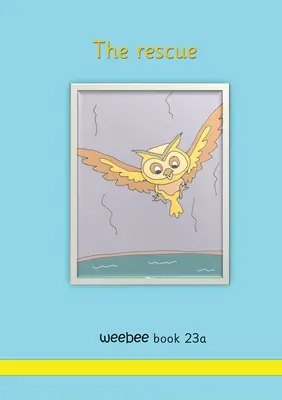 Záchranárka weebee Kniha 23a - The rescue weebee Book 23a