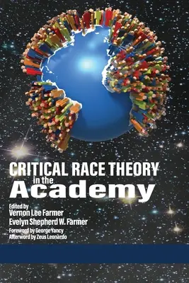 Kritická rasová teória v akadémii - Critical Race Theory in the Academy
