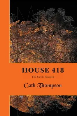 Dom 418: Kruh vo štvorci - House 418: The Circle Squared