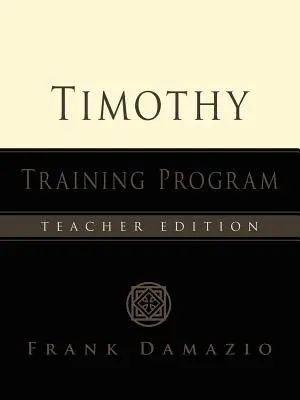 Vzdelávací program Timothy - vydanie pre učiteľov - The Timothy Training Program - Teacher Edition