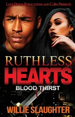 Nemilosrdné srdcia: Žízeň po krvi - Ruthless Hearts: Blood Thirst