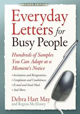 Každodenné listy pre zaneprázdnených ľudí: Stovky vzorov, ktoré si môžete v okamihu prispôsobiť - Everyday Letters for Busy People: Hundreds of Samples You Can Adapt at a Moment's Notice