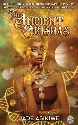 Starovekí Oriši - The Ancient Orishas