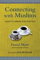 Spojenie s moslimami: Príručka efektívnej komunikácie - Connecting with Muslims: A Guide to Communicating Effectively