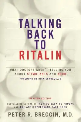 Hovoriť späť k Ritalinu - Talking Back to Ritalin