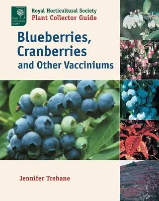 Čučoriedky, brusnice a iné vavríny - Blueberries, Cranberries and Other Vacciniums