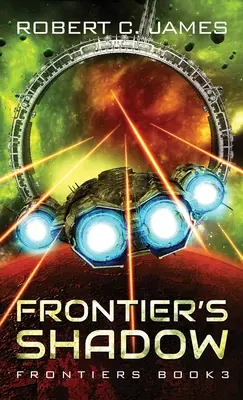 Stín hranice: Dobrodružstvo vesmírnej opery - Frontier's Shadow: A Space Opera Adventure