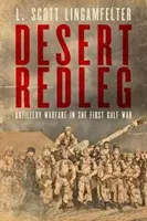 Púštny redleg: Delostrelecká vojna v prvej vojne v Perzskom zálive - Desert Redleg: Artillery Warfare in the First Gulf War