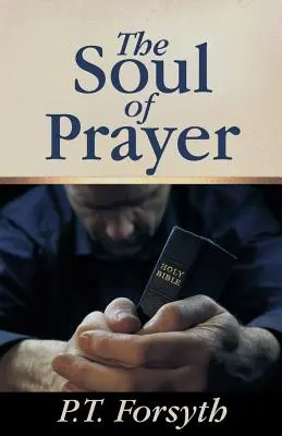 Duša modlitby - The Soul of Prayer