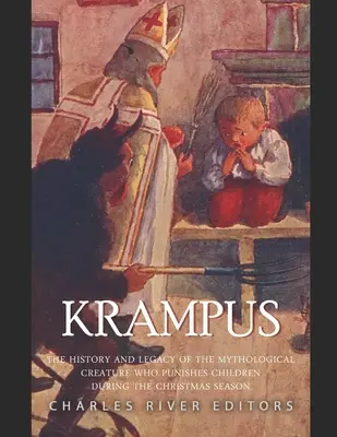 Krampus: História a odkaz mytologickej postavy, ktorá trestá deti počas vianočného obdobia - Krampus: The History and Legacy of the Mythological Figure Who Punishes Children during the Christmas Season