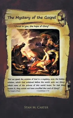 Tajomstvo evanjelia: Kristus v tebe, nádej slávy - The Mystery of the Gospel: Christ in You, the Hope of Glory