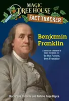 Benjamin Franklin: Do budúcnosti, Ben Franklin! - Benjamin Franklin: A Nonfiction Companion to Magic Tree House #32: To the Future, Ben Franklin!