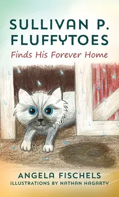 Sullivan P. Fluffytoes nájde svoj večný domov - Sullivan P. Fluffytoes Finds His Forever Home