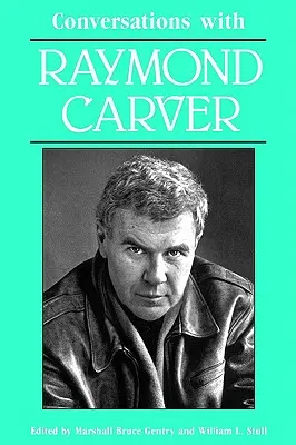 Rozhovory s Raymondom Carverom - Conversations with Raymond Carver