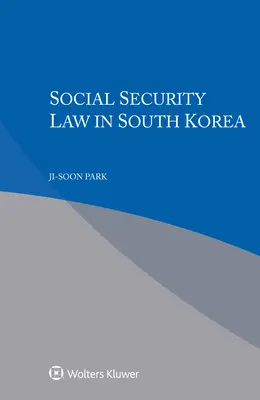 Právo sociálneho zabezpečenia v Južnej Kórei - Social Security Law in South Korea