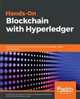 Praktický blockchain s Hyperledgerom: Budovanie decentralizovaných aplikácií s Hyperledger Fabric a Composer - Hands-on Blockchain with Hyperledger: Building decentralized applications with Hyperledger Fabric and Composer