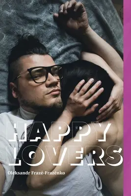 Šťastní milenci - Happy Lovers