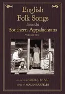 Anglické ľudové piesne z južných Apalačských vrchov, zv. 2 - English Folk Songs from the Southern Appalachians, Vol 2