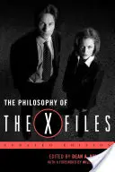 Filozofia Aktov X, aktualizované vydanie - The Philosophy of the X-Files, Updated Edition