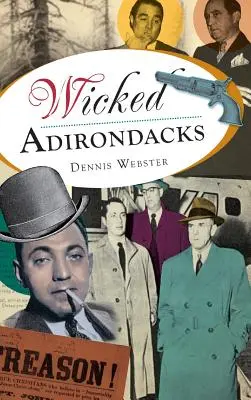 Zlé Adirondacky - Wicked Adirondacks