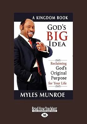 Boží veľký nápad: Kniha: Znovuzískanie pôvodného Božieho zámeru pre váš život - God's Big Idea: Reclaiming God's Original Purpose for Your Life