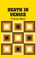Smrť v Benátkach - Death In Venice