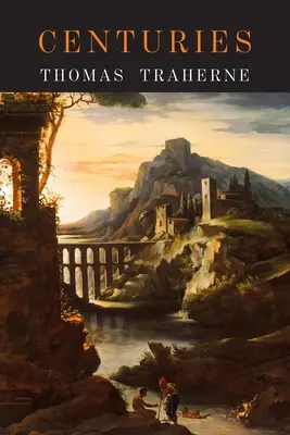 Storočia: Storočia meditácií - Centuries: Centuries of Meditations