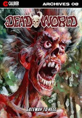 Archívy mŕtveho sveta - kniha osem - Deadworld Archives - Book Eight