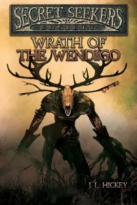 Tajná spoločnosť pátračov Hnev wendiga - Secret Seekers Society Wrath of the Wendigo