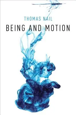 Bytie a pohyb - Being and Motion