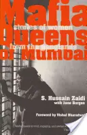 Mafiánske kráľovné Bombaja - Mafia Queens of Mumbai
