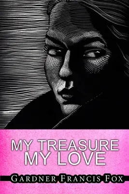 Môj poklad, moja láska - My Treasure, My Love